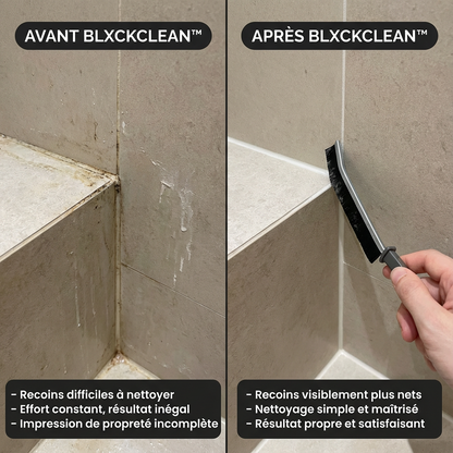 BLXCKCLEAN™ | La propreté jusque dans les moindres recoins
